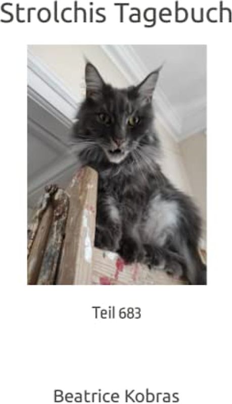 Strolchis Tagebuch: Teil 683