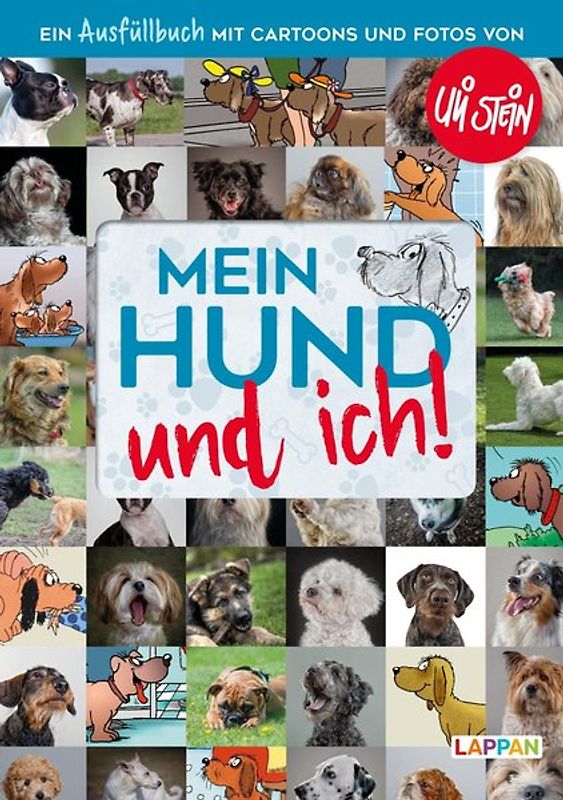 Mein Hund und ich!: Das Ausfüllbuch für Hundefreunde