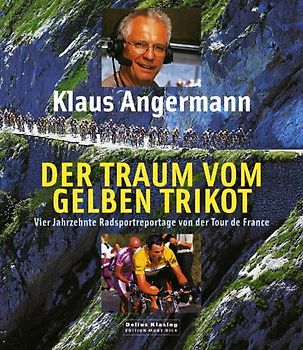 Der Traum vom Gelben Trikot