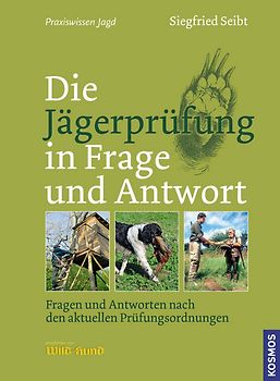 Die Jägerprüfung in Frage und Antwort