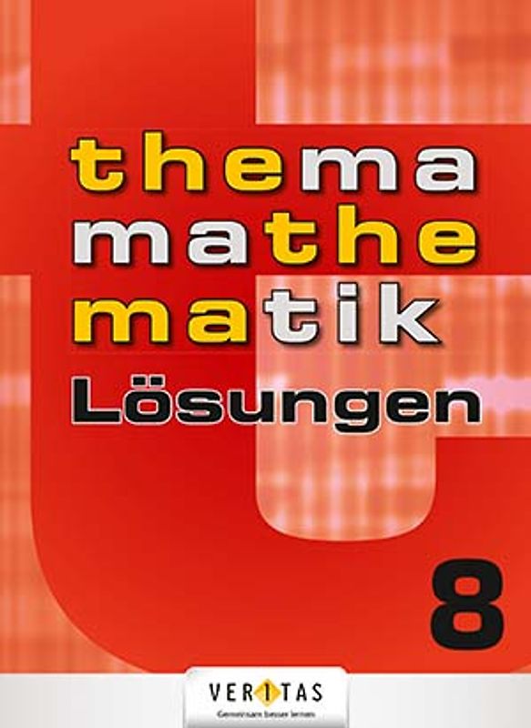 Thema Mathematik 8. Lösungen