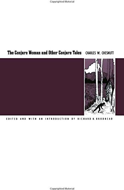 The Conjure Woman and Other Conjure Tales