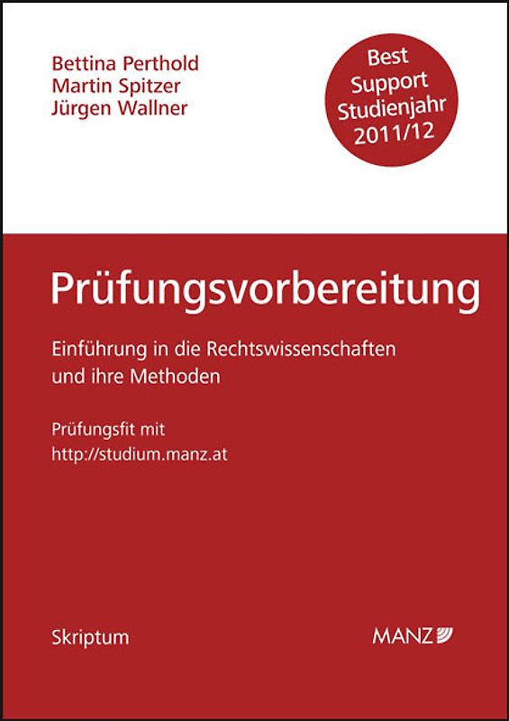 Einführung in die Rechtswissenschaften und ihre Methoden - Prüfungsvorbereitung - Studienjahr 2011/12