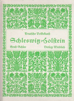 Deutsche Volkskunst Schleswig- Holstein: Text- und Bildsammlung - Ernst Schlee [Gebundene Ausgabe]
