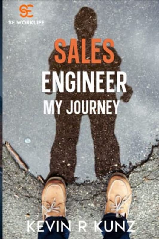 Sales Engineering Worklife - My Journey