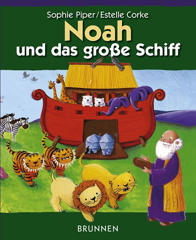 Noah und das grosse Schiff