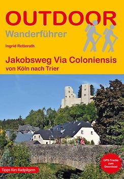 Jakobsweg Via Coloniensis von Köln nach Trier