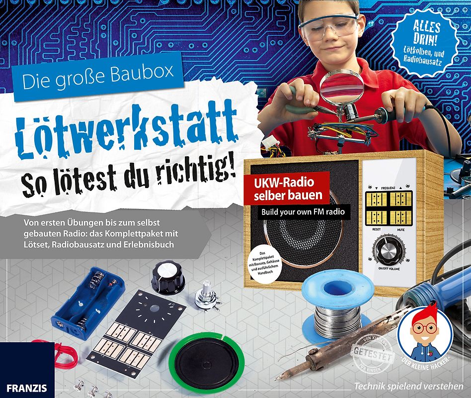 Der kleine Hacker: Lötwerkstatt