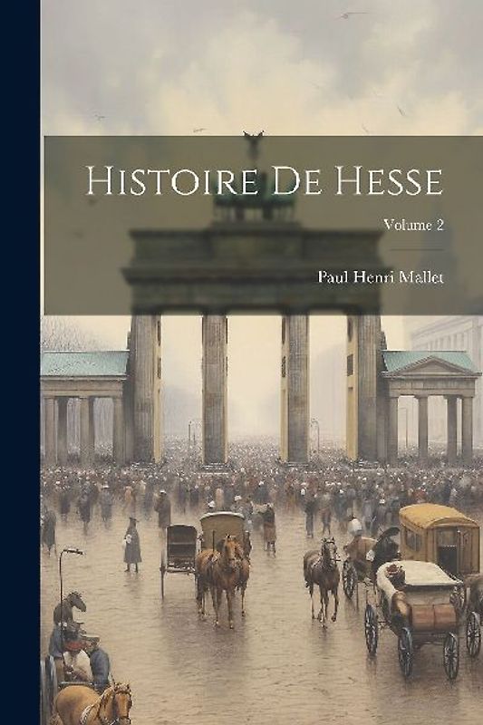Histoire De Hesse; Volume 2