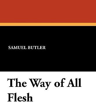 The Way of All Flesh