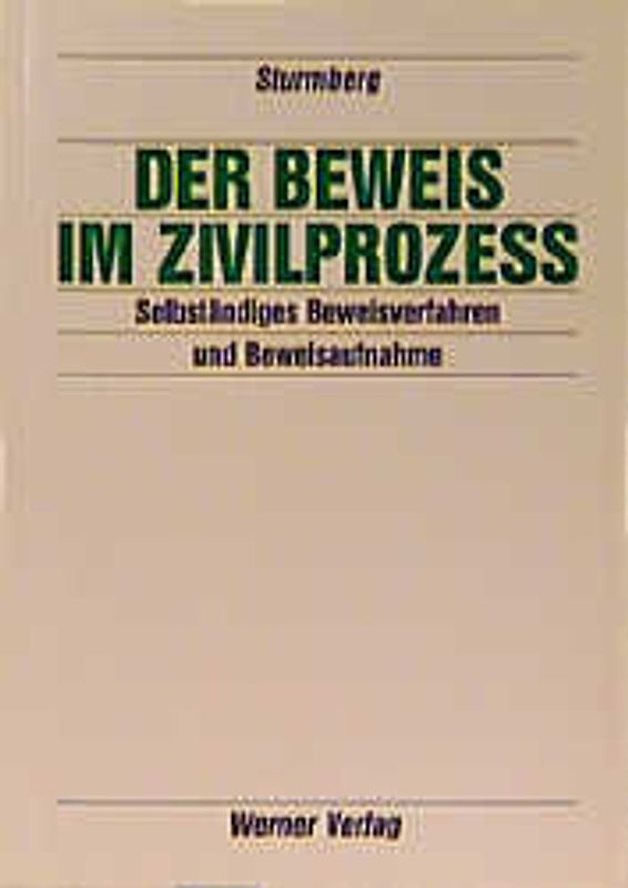 Der Beweis im Zivilprozess