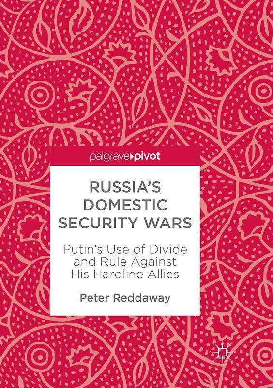 Russia’s Domestic Security Wars