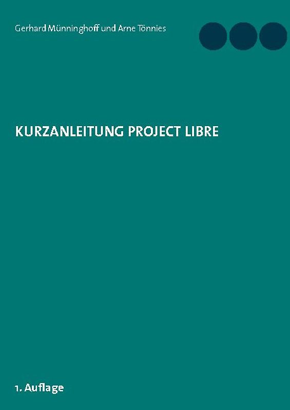 Kurzanleitung Project Libre