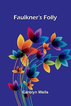 Faulkner's Folly