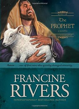 The Prophet: Amos (Sons of Encouragement, Band 4)