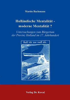Holländische Mentalität - moderne Mentalität?