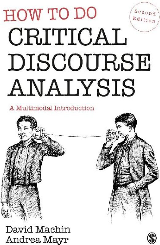 How to Do Critical Discourse Analysis