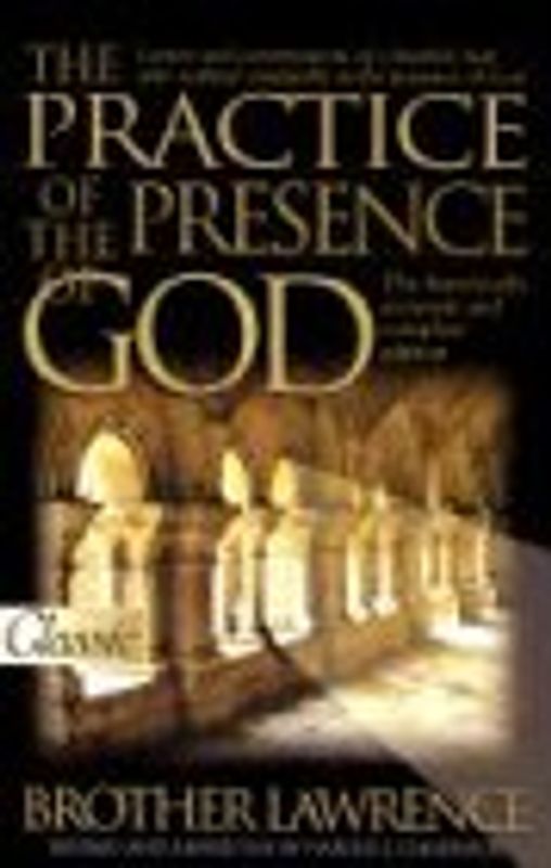 The Practice of the Presence of God (Pure Gold Classics)