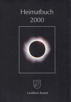 Heimatbuch 2000 - Landkreis Rastatt [Taschenbuch]