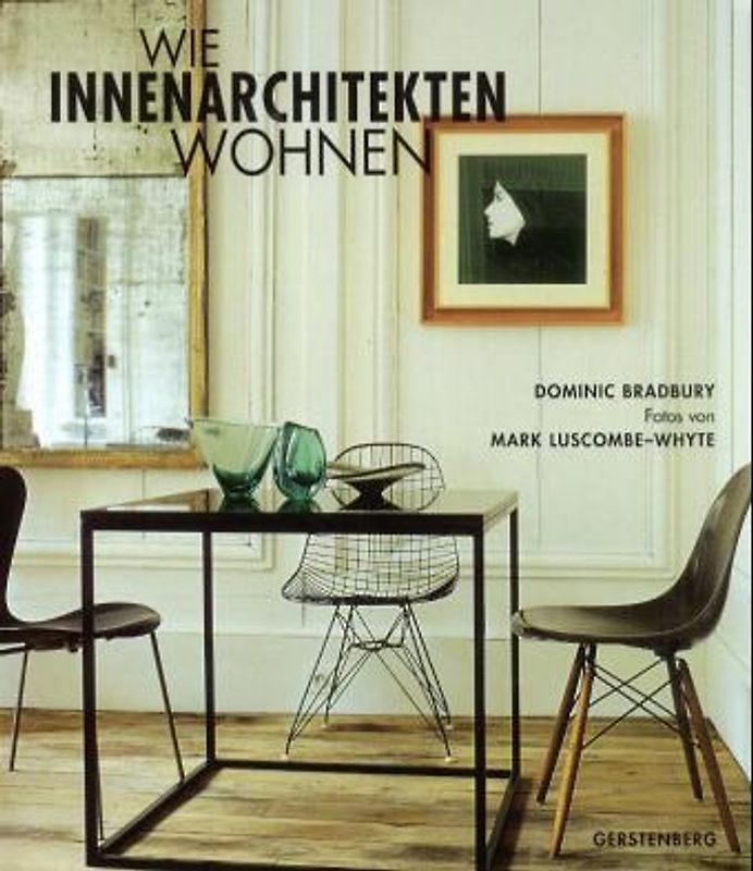 Wie Innenarchitekten wohnen