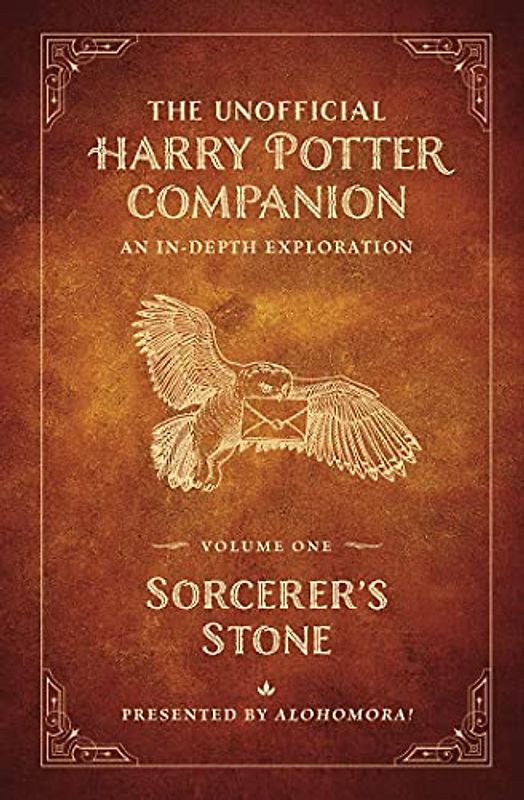 The Unofficial Harry Potter Companion: An In-depth Exploration (1) (Sorcerer's Stone, Band 1)