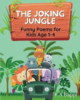 The Joking Jungle: Funny Poems for Kids Age 1-4 | Rhyming poems for kids | Animal poems for kids | Bedtime poems for kids