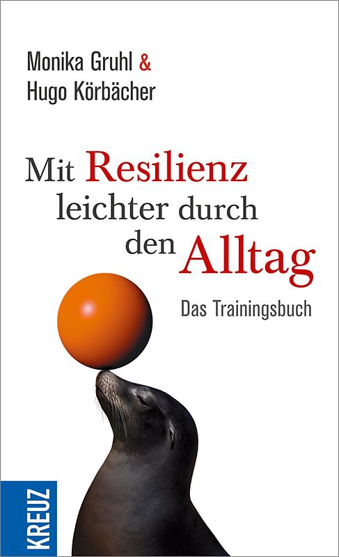 Mit Resilienz leichter durch den Alltag