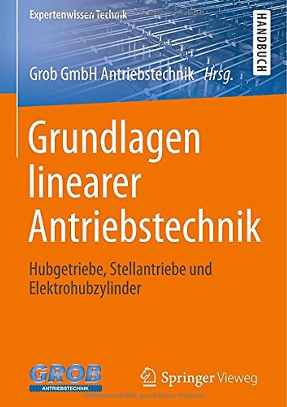 Grundlagen linearer Antriebstechnik