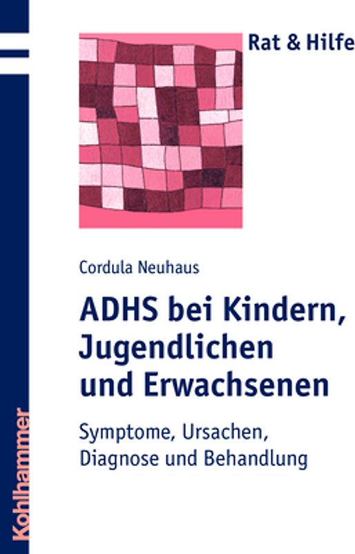 ADHS bei Kindern, Jugendlichen und Erwachsenen