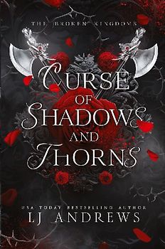 Curse of Shadows and Thorns