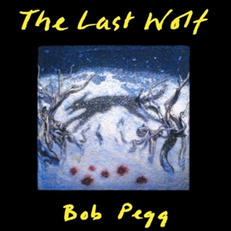 Pegg,Bob - The Last Wolf