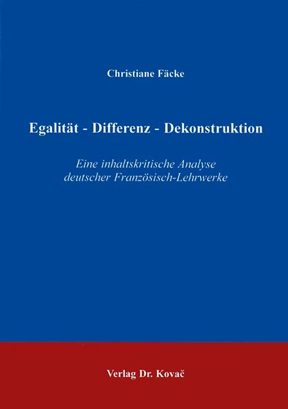 Egalität - Differenz - Dekonstruktion