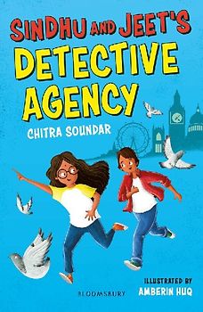 Sindhu and Jeet's Detective Agency: A Bloomsbury Reader