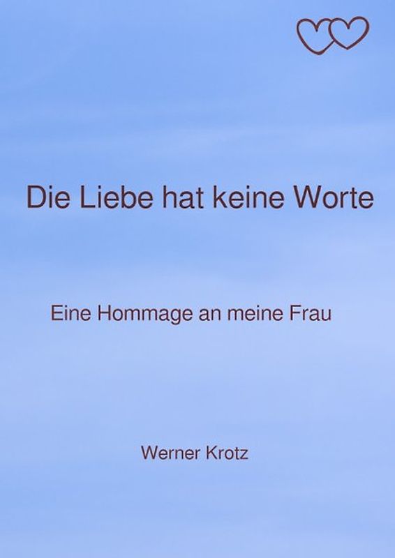 Die Liebe hat keine Worte