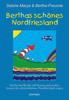 Berthas schönes Nordfriesland