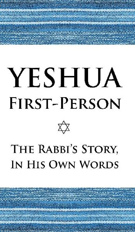 Yeshua First-Person