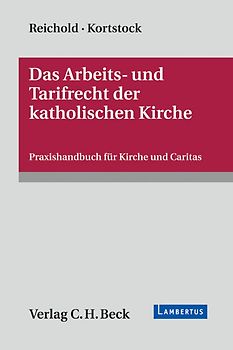 Das Arbeits- und Tarifrecht der katholischen Kirche