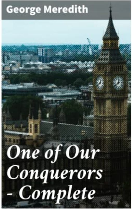 One of Our Conquerors — Complete