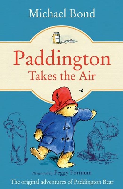 Paddington Takes the Air - Michael Bond