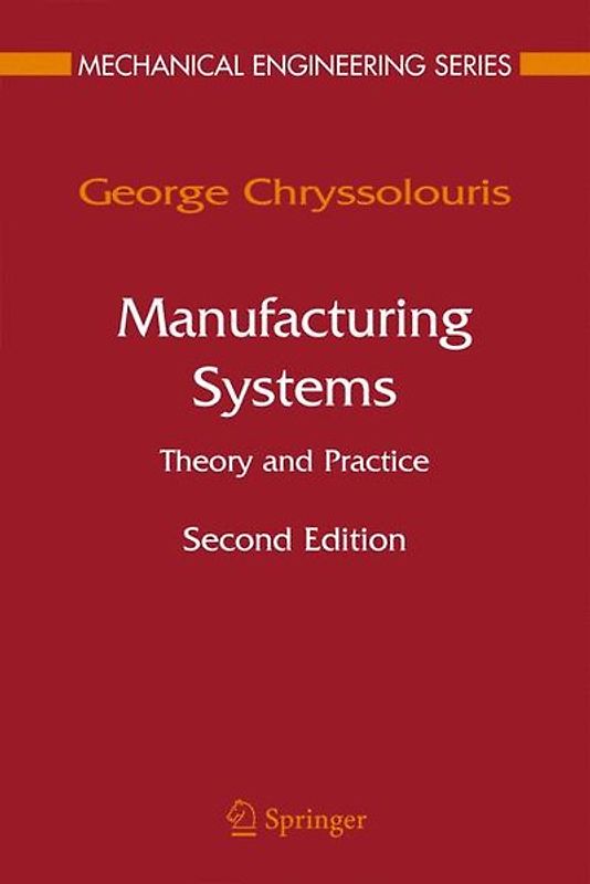 Manufacturing Systems: Theory and Practice