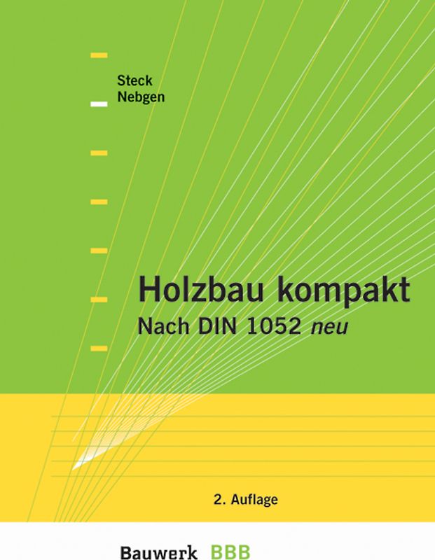 Holzbau kompakt. Nach DIN 1052 neu