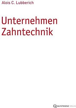 Unternehmen Zahntechnik