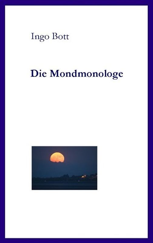 Die Mondmonologe