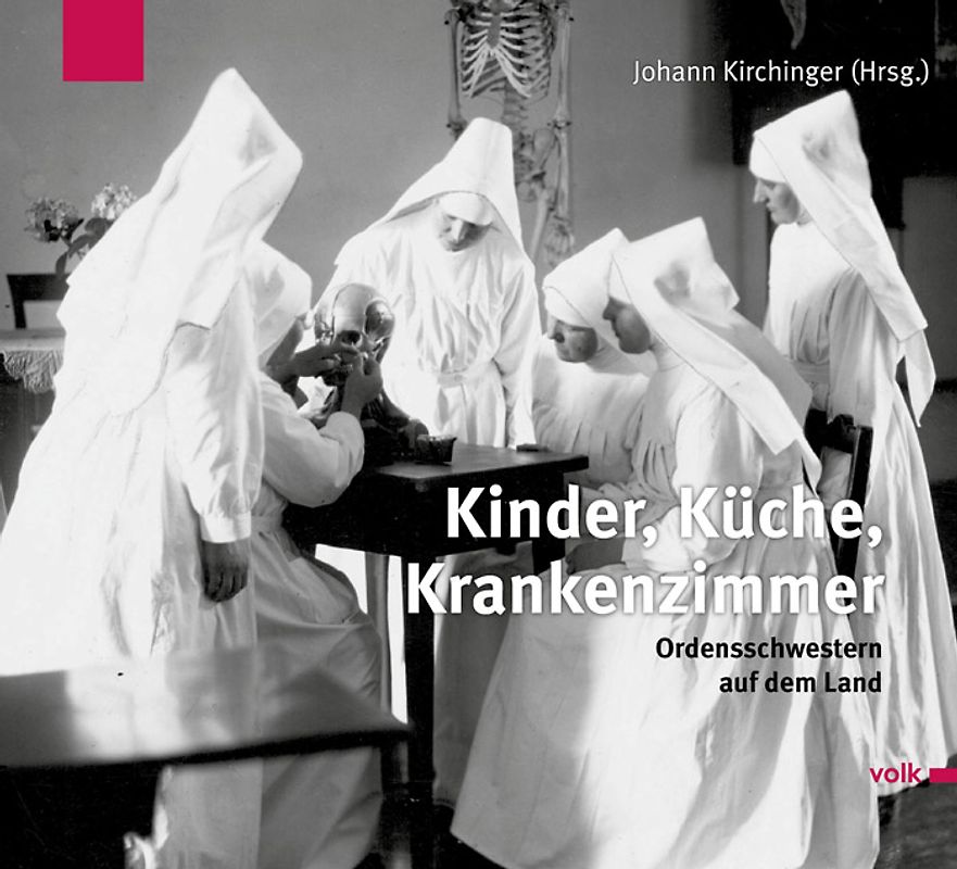 Kinder, Küche, Krankenzimmer