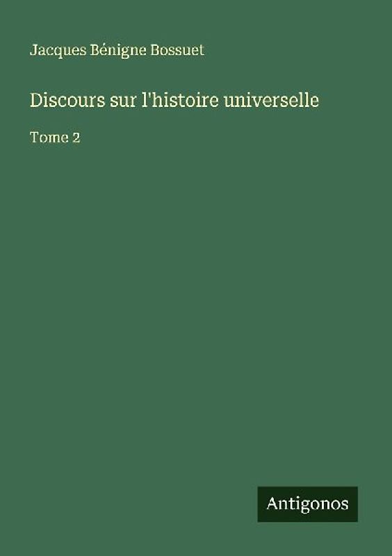 Discours sur l'histoire universelle