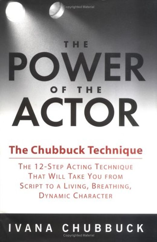 The Power of the Actor: The Chubbuck Technique
