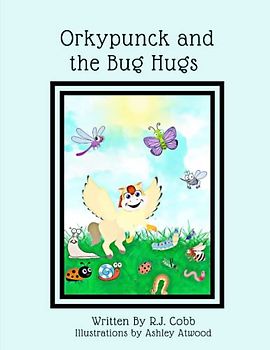 Orkypunck and the Bug Hugs