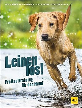 Leinen los! Freilauftraining für den Hund