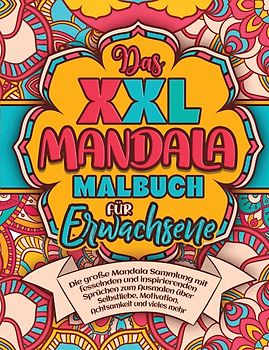 Das XXL MANDALA Malbuch für Erwachsene