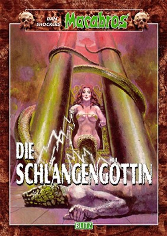 Macabros, Band 42: Die Schlangengöttin
